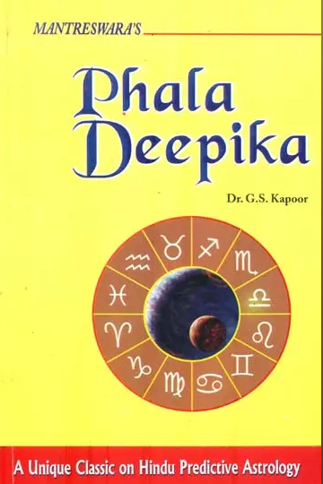 Phala Deepika (A Unique Classic on Hindu Predictive Astrology) By Dr . Gauri Shankar Kapoor ( Ranjan Publications ) Paperback / English
