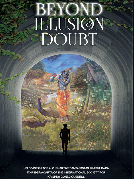 Beyond Illusion & Doubt By  A .C . Bhaktivedanta Swami Prabhupada ( Bhakti Vedanta Book Trust ) Hardcover , English , Iskcon