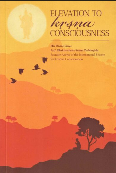 Elevation To Krsna Consciousness By A.C. Bhaktivedanta Swami Prabhupada / Iskcon ( Bhakti Vedanta Trust ) Paperback