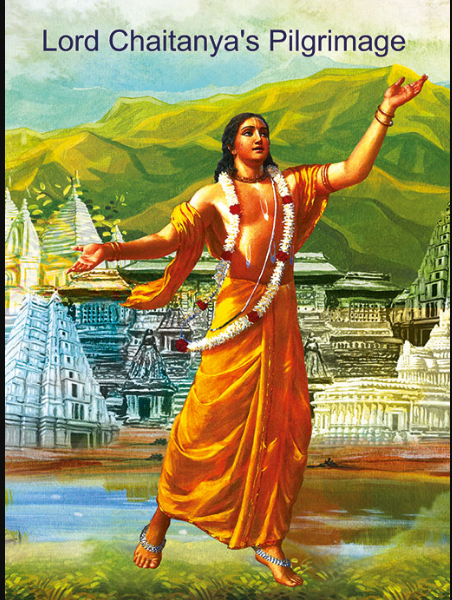 Lord Caitanya’s Pilgrimage- English By  A . C . Bhaktivedanta Swami Prabhupada ( Bhaktivedanta Book Trust )