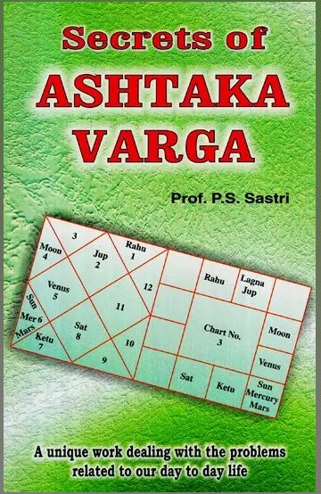 Secrets of Ashtaka Varga By P.S Shastri ( Ranjan Publications )