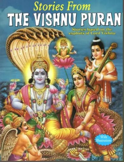 Vishnu Puran / Stories from The Vishnu Puran: Stories Based on the Exploits of Lord Vishnu (With Illustrations)